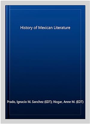 Seller image for History of Mexican Literature for sale by GreatBookPrices