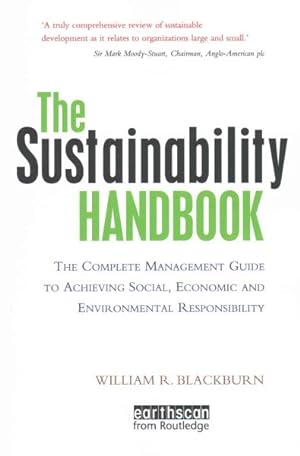 Seller image for Sustainability Handbook : The Complete Management Guide to Achieving Social, Economic and Environmental Responsibility for sale by GreatBookPrices