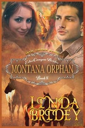 Imagen del vendedor de Mail Order Bride : Montana Orphan - Clean Historical Cowboy Western Romance Novel a la venta por GreatBookPrices