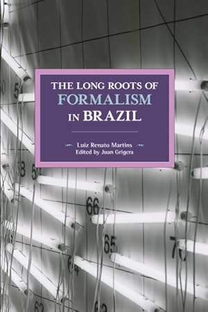 Imagen del vendedor de Long Roots of Formalism in Brazil a la venta por GreatBookPrices