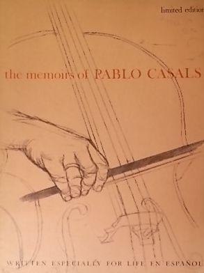 The Memoirs of Pablo Casals, as told to Thomas Dozier