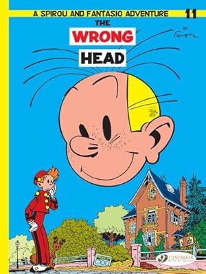 Immagine del venditore per Spirou & Fantasio 11 : The Wrong Head venduto da GreatBookPrices