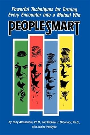 Seller image for People Smart : Powerful Techniques for Turning Every Encounter into a Mutual Win for sale by GreatBookPrices