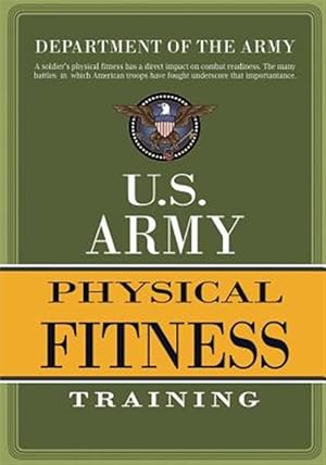 Seller image for U.s. Army Physical Fitness Training for sale by GreatBookPrices