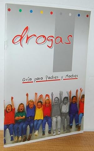 Seller image for DROGAS. Gua para padres y madres for sale by EL RINCN ESCRITO
