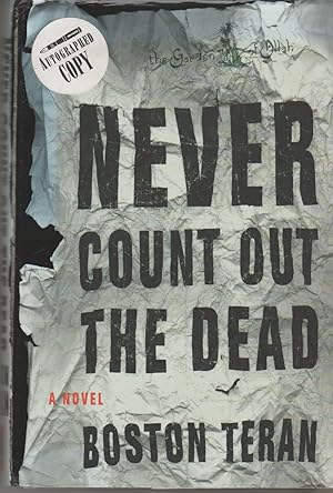 Seller image for NEVER COUNT OUT THE DEAD for sale by The Old Bookshelf
