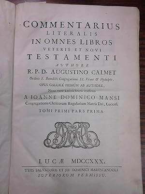 Imagen del vendedor de COMMENTARIUS LITERALIS IN OMNES LIBROS VETERIS ET NOVI TESTAMENTI. Opus Gallice primum ab authore, nunc vero Latinis leteris traditum A JOANNE DOMINICO MANSI. COMMENTARIUS LIETERALIS INS. SCRIPTURAM: GENESIS ET EXODUS. TOMO PRIMI PARS PRIMA a la venta por Libreria Jimenez (Libreria A&M Jimenez)