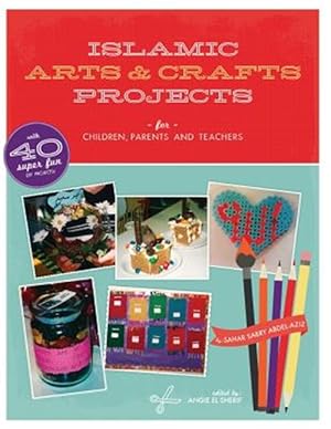 Seller image for Islamic Arts and Crafts Projects for sale by GreatBookPrices