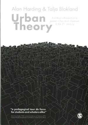 Image du vendeur pour Urban Theory : A Critical Introduction to Power, Cities and Urbanism in the 21st Century mis en vente par GreatBookPrices