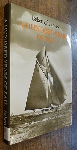 Seller image for Hundred Years Of Sail Beken of Cowes for sale by Tombland Bookshop