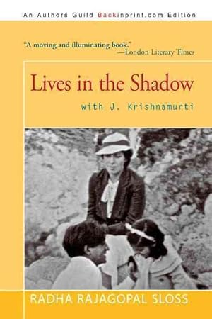Bild des Verkufers fr Lives in the Shadow With J. Krishnamurti zum Verkauf von GreatBookPrices