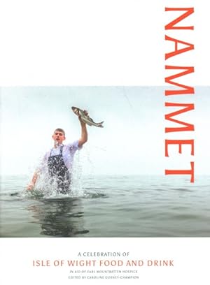 Seller image for Nammet : A Celebration of Isle of Wight Food and Drink for sale by GreatBookPrices