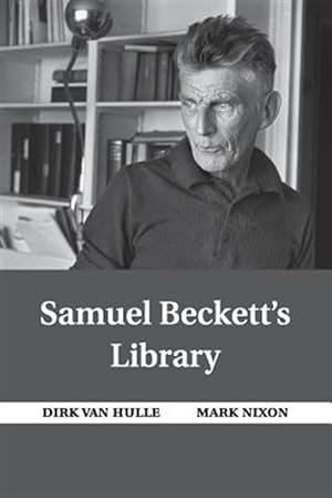 Immagine del venditore per Samuel Beckett's Library venduto da GreatBookPrices