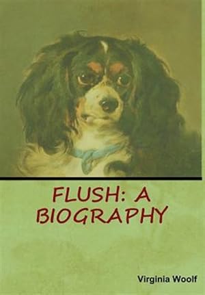 Seller image for Flush: A Biography for sale by GreatBookPrices