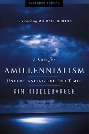 Imagen del vendedor de Case for Amillennialism : Understanding the End Times a la venta por GreatBookPrices