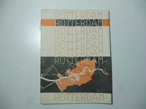 Il porto di Rotterdam. Il suo sviluppo, il suo attrezzamento e la sua importanza commerciale