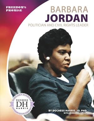 Seller image for Barbara Jordan : Politician and Civil Rights Leader for sale by GreatBookPrices