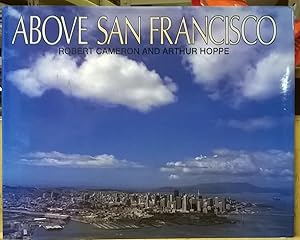 Seller image for Above San Francisco for sale by Moe's Books