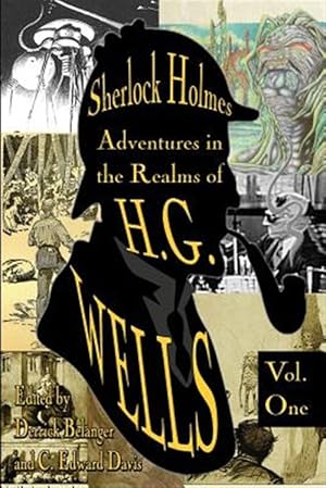 Immagine del venditore per Sherlock Holmes : Adventures in the Realms of H.g. Wells venduto da GreatBookPrices