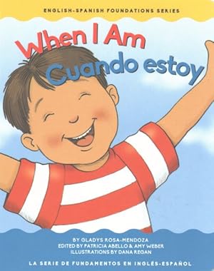 Imagen del vendedor de When I Am / Cuando estoy a la venta por GreatBookPrices