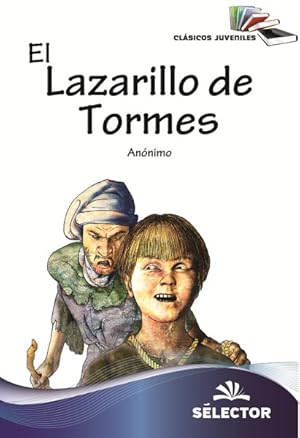 Imagen del vendedor de El Lazarillo de Tormes / Lazarillo of Tormes -Language: spanish a la venta por GreatBookPrices