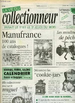 Seller image for La vie du collectionneur n 58 - Artisans de l'lgance a Paris, Les tiquettes de vin tiennent salon, Du muguet toute l'anne, Les cookie jars, Les moulinets de pche par Claude Franck, Le catalogue de Manufrance par Pierg for sale by Le-Livre