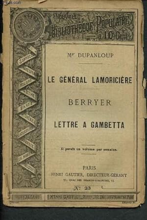 Bild des Verkufers fr Nouvelle bibliothque populaire n23 : Le Gnarl Lamoricire, Berryer, Lettre  Gambetta zum Verkauf von Le-Livre