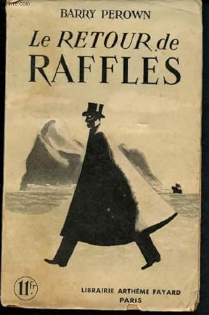Seller image for Les Nouventures Aventures de Raffles - I : Le retour de Raffles for sale by Le-Livre