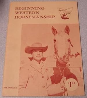 Beginning Western Horsemanship (A Western Horseman Book)