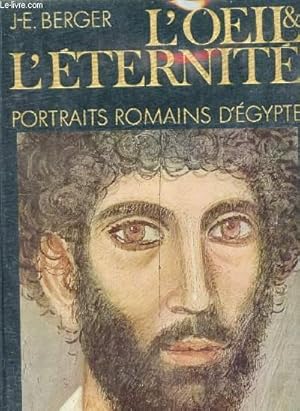 Imagen del vendedor de L'oeil & L'ternit - Portraits romains d'Egypte - a la venta por Le-Livre