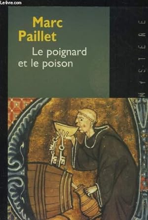 Bild des Verkufers fr Le poignard et le poison : les enqutes d'Erwin le Saxon zum Verkauf von Le-Livre