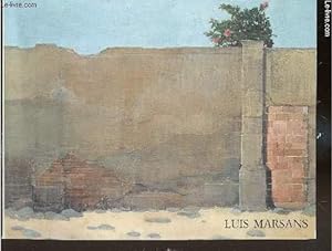 Seller image for Luis Marsans - Peintures et dessins - Grand Palais Paris du 22 au 30 octobre 1988 for sale by Le-Livre