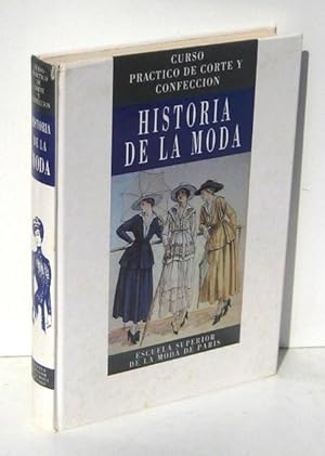 Imagen del vendedor de Curso Practico de Corte y Confeccion (tomo 3) HISTORIA DE LA MODA a la venta por Ducable Libros