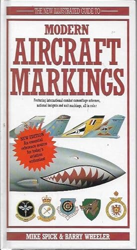 Seller image for The New Illustrated Guide to Modern Aircraft Markings for sale by Bookfeathers, LLC