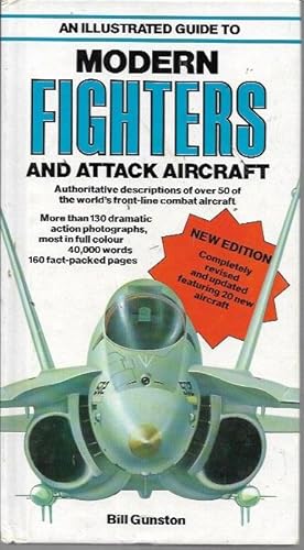 Imagen del vendedor de Illustrated Guide to Modern Fighters and Attack Aircraft a la venta por Bookfeathers, LLC