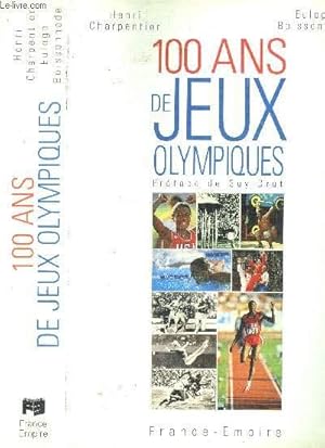 Image du vendeur pour 100 ans de jeux olympiques. mis en vente par Le-Livre