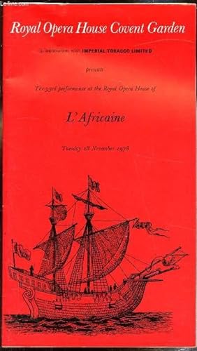 Bild des Verkufers fr The 93rd performance at the Royal Opera House of L'Africaine - Tuesday 28 november 1978 - zum Verkauf von Le-Livre