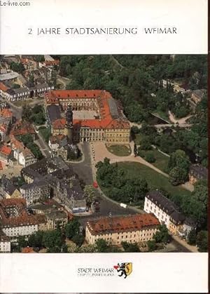 Bild des Verkufers fr 2 Jahre Stadtsanierung Weimar, zum Verkauf von Le-Livre