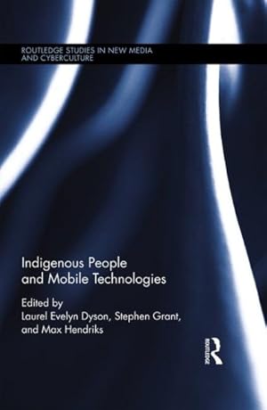 Seller image for Indigenous People and Mobile Technologies for sale by GreatBookPrices