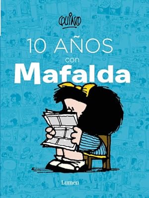 Seller image for 10 aos con Mafalda/ 10 years with Mafalda -Language: spanish for sale by GreatBookPrices