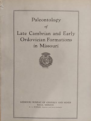 Seller image for Paleontology of Late Cambrian and Early Ordovician Formations in Missouri for sale by The Book House, Inc.  - St. Louis