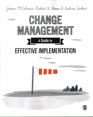 Immagine del venditore per Change Management : A Guide to Effective Implementation venduto da GreatBookPrices