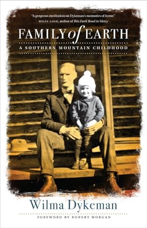 Seller image for Family of Earth : A Southern Mountain Childhood for sale by GreatBookPrices