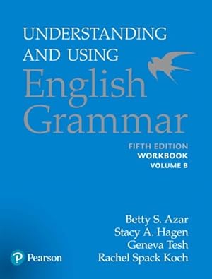 Image du vendeur pour Understanding and Using English Grammar mis en vente par GreatBookPrices