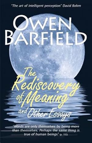 Imagen del vendedor de The Rediscovery of Meaning, and Other Essays a la venta por GreatBookPrices