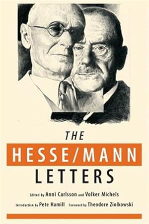Seller image for The Hesse-Mann Letters: The Correspondence of Hermann Hesse and Thomas Mann 1910-1955 for sale by GreatBookPrices