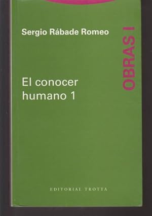 Imagen del vendedor de EL CONOCER HUMANO 1. OBRAS I a la venta por LIBRERIA TORMOS