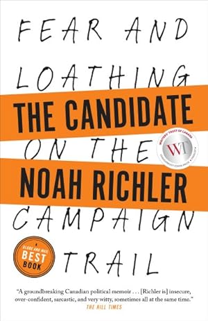 Bild des Verkufers fr Candidate : Fear and Loathing on the Campaign Trail zum Verkauf von GreatBookPrices