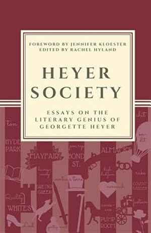 Seller image for Heyer Society - Essays on the Literary Genius of Georgette Heyer for sale by GreatBookPrices