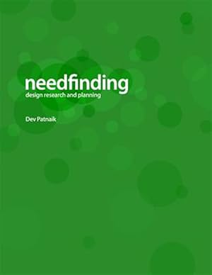 Immagine del venditore per Needfinding : Design Research and Planning venduto da GreatBookPrices